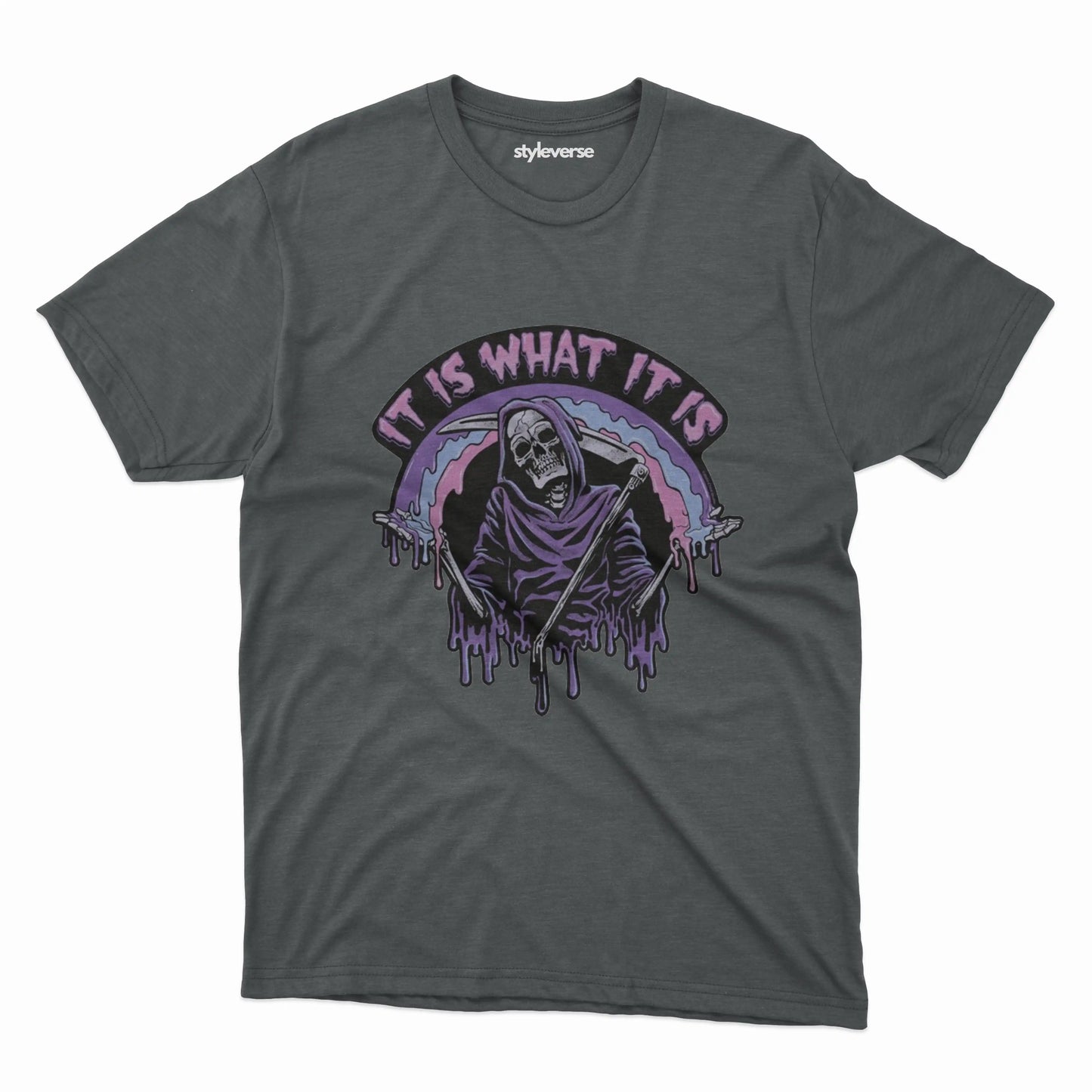 It Is What It Is T-Shirt