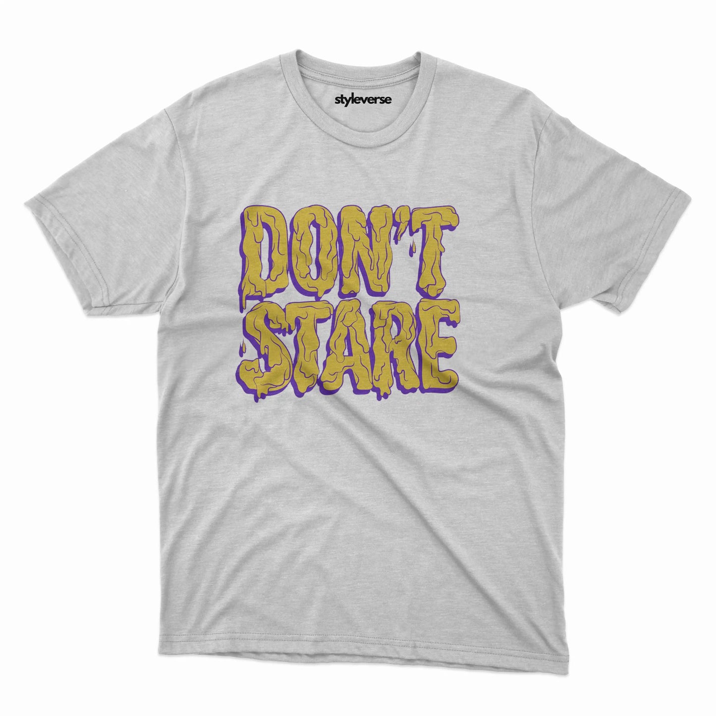 DON'T STARE T-SHIRT